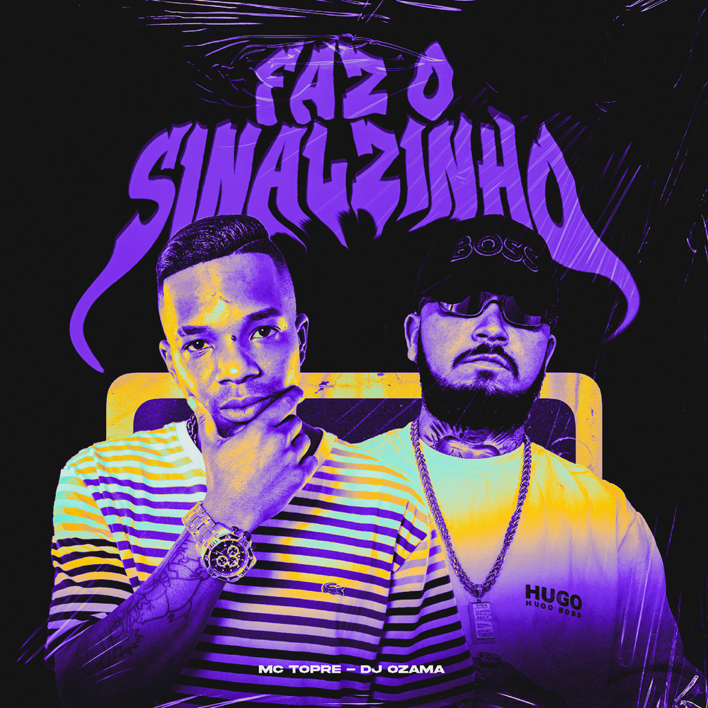 FAZ O SINALZINHO (Explicit)