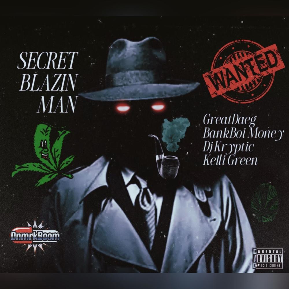Secret Blazin Man (feat. KrypticBMG & Kelli Green) (Explicit)