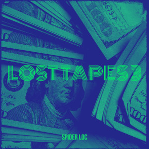 Lost Tapes 3 (Explicit) dari Spider Loc