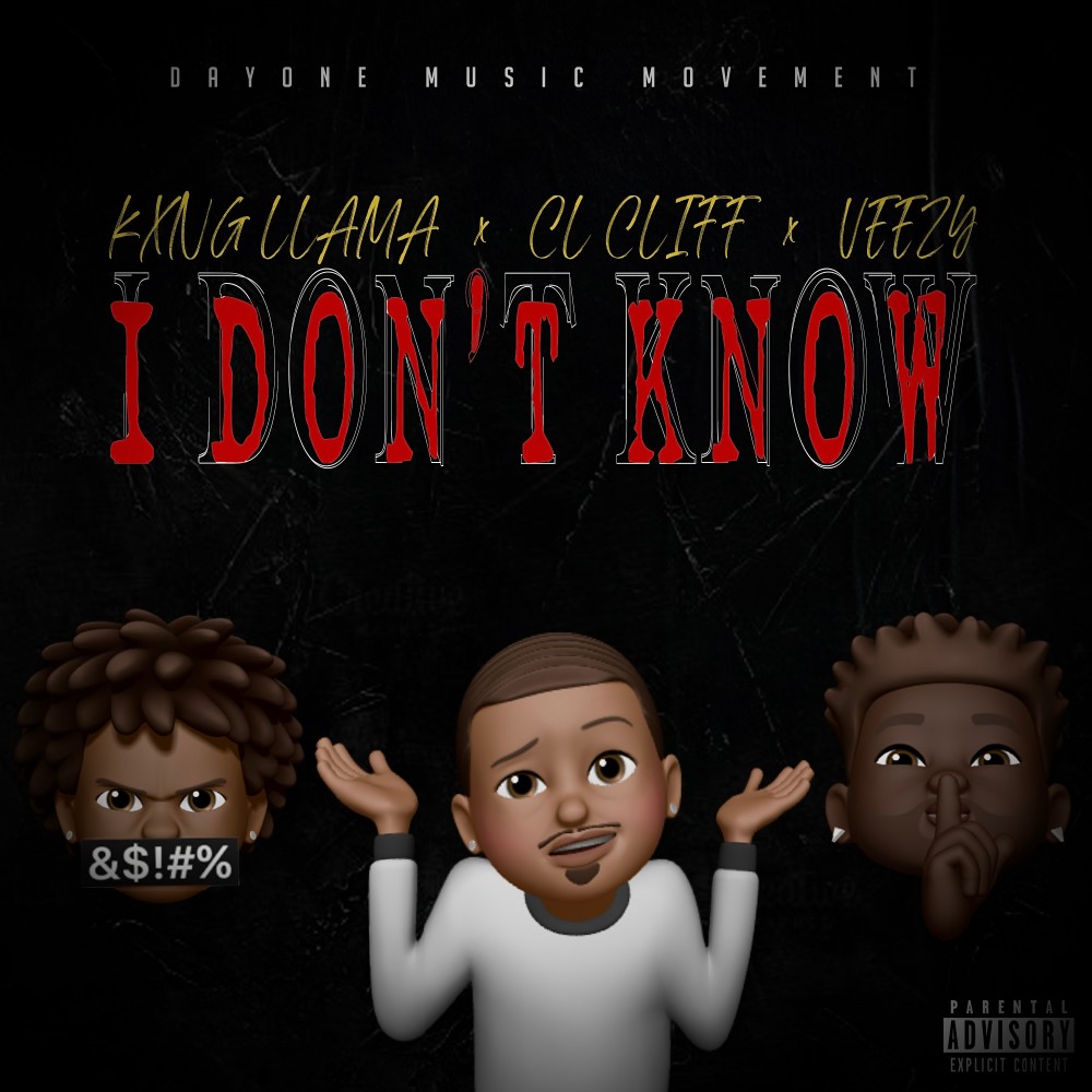 I Don't Know (Explicit)
