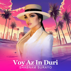 Album Voy Az In Duri from Shabnam Surayo