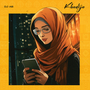 Listen to Khadija song with lyrics from DJ AB