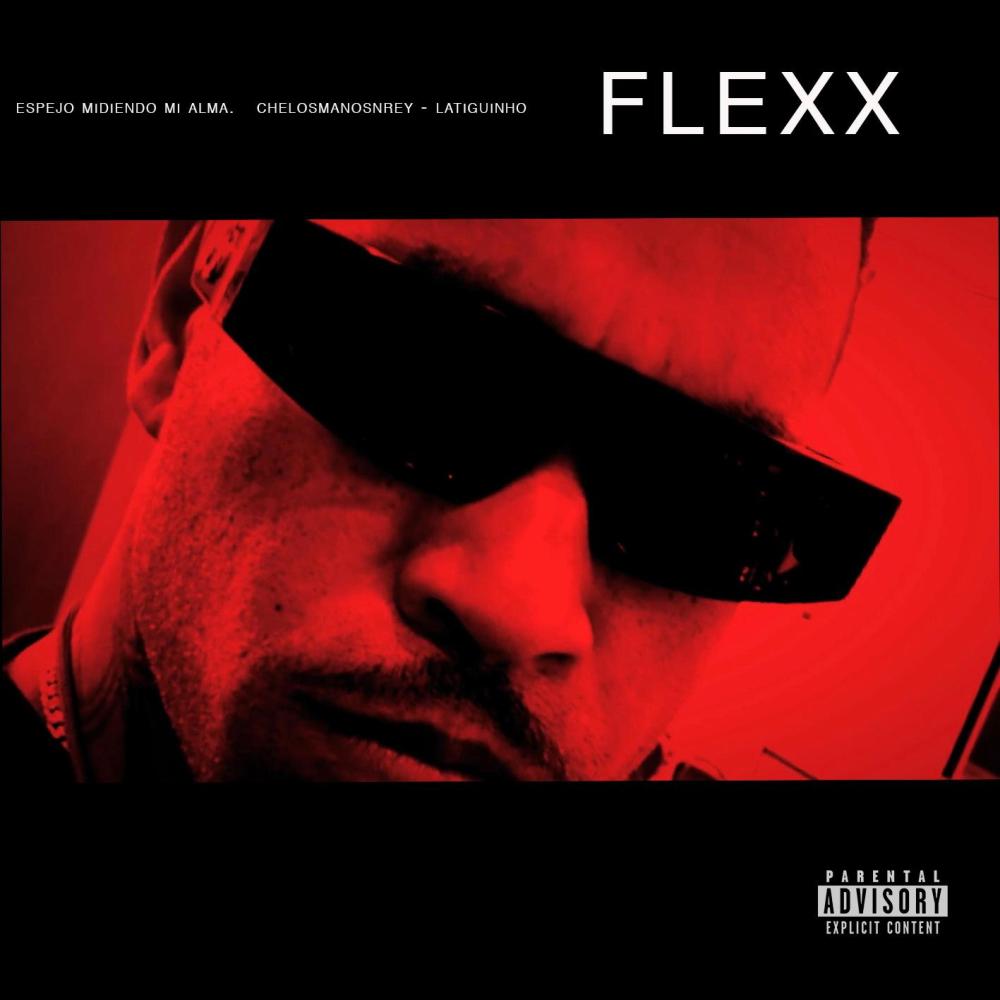 Flex (feat. chelosmansonrey & latiguinho) (Explicit)