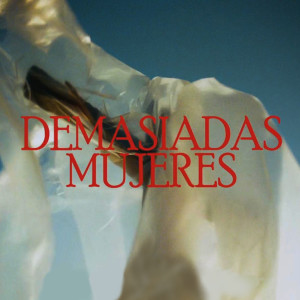 DM的專輯Demasiadas Mujeres