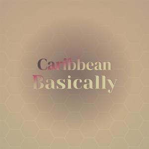 Album Caribbean Basically from Various