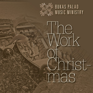 Listen to The Work of Christmas song with lyrics from Joy Pascua