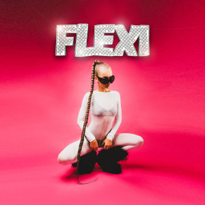 Album FLEXI (Explicit) from 