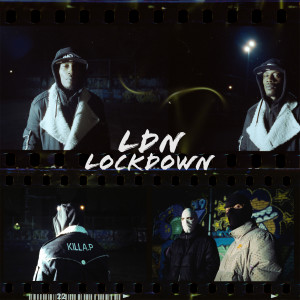 Listen to Ldn Lockdown song with lyrics from MAC'N'PZ