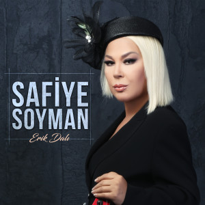 Listen to Erik Dalı song with lyrics from Safiye Soyman