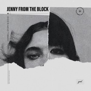 อัลบัม Jenny from the Block ศิลปิน Darrell Story