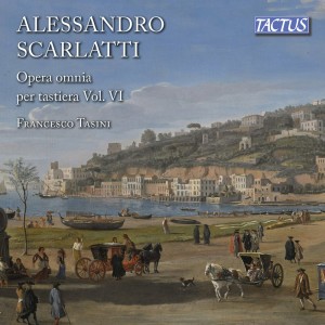 อัลบัม Scarlatti: Opera omnia per tastira, Vol. 6 ศิลปิน Alessandro Scarlatti