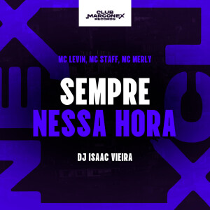 MC Staff的专辑Sempre Nessa Hora
