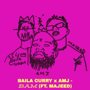 Dengarkan Bam(feat. Majeed) (Explicit) lagu dari Baila Curry dengan lirik