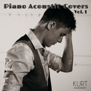 Kurt Schneider的專輯Piano Acoustic Covers, Vol. 1