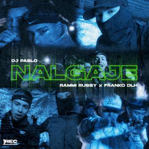 Franko DLH的專輯NALGAJE (feat. Franko DLH & DJ PABLO)