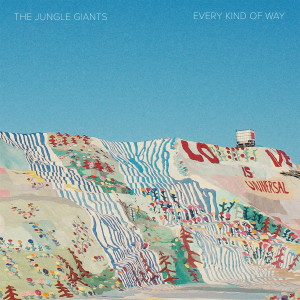 Dengarkan Every Kind of Way lagu dari The Jungle Giants dengan lirik