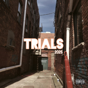 Listen to Trials (2025) (Explicit) song with lyrics from Rashaad Lee