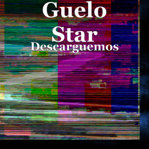 Album Descarguemos (Explicit) oleh Guelo Star
