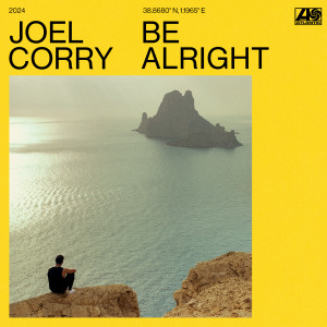 Joel Corry的專輯Be Alright