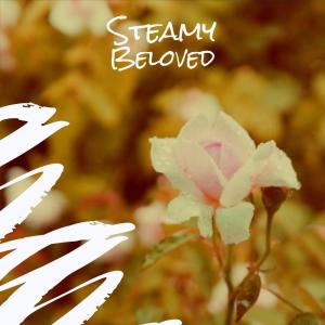 Dengarkan Steamy Beloved lagu dari Reto Naeck dengan lirik