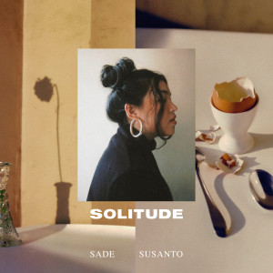 Sade Susanto的專輯Solitude