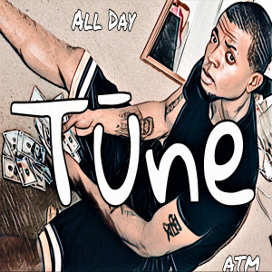 ดาวน์โหลดและฟังเพลง All Day (Explicit) พร้อมเนื้อเพลงจาก TUNE