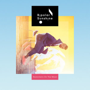 ดาวน์โหลดและฟังเพลง Deckchairs On The Moon (Elderbrook Remix) พร้อมเนื้อเพลงจาก Bipolar Sunshine