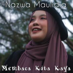 Nazwa Maulidia的专辑Membaca Kita Kaya