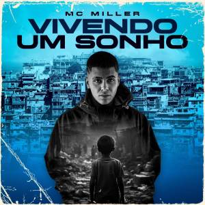 Album Vivendo um Sonho from Mc Miller