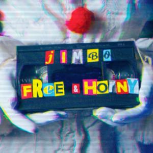 ดาวน์โหลดและฟังเพลง Free & Horny พร้อมเนื้อเพลงจาก JIMBO the Drag Clown