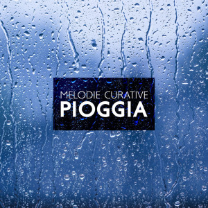 Album Melodie curative (Pioggia) Meditazione, Riduzione dello stress, Sonno profondo from Pioggia rilassante