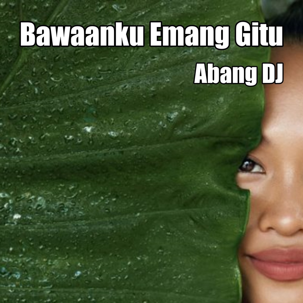 Bawaanku Emang Gitu (Remastered 2025)