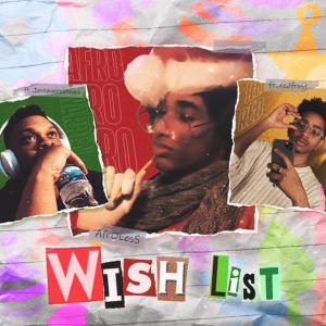 收聽Afroless的Wishlist (Explicit)歌詞歌曲