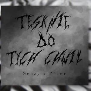 收聽p^ter的Tęsknię do tych chwil (feat. Seazy) (Explicit)歌詞歌曲