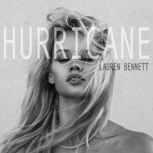 收聽Lauren Bennett的Hurricane歌詞歌曲