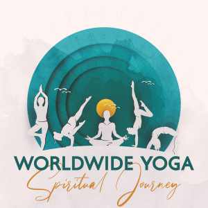 Worldwide Yoga (Spiritual Journey)