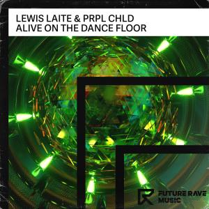 收聽Lewis Laite的Alive on the Dance Floor歌詞歌曲