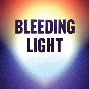 Album Bleeding Light from Various