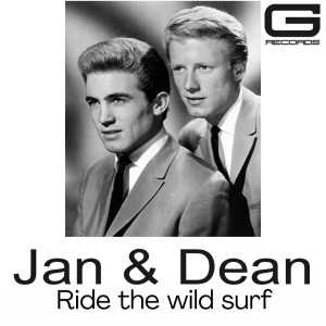 Jan & Dean的专辑Jan & Dean Ride The Wild Surf