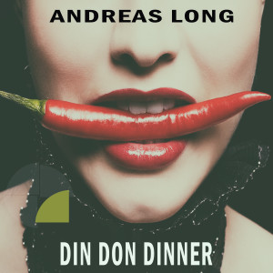 Andreas Long的专辑Din Don Dinner