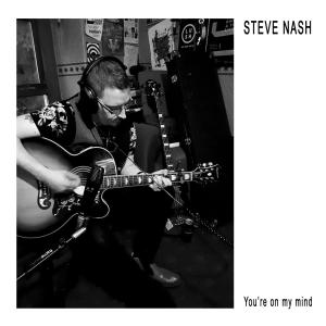 Listen to You're On My Mind song with lyrics from Steve Nash