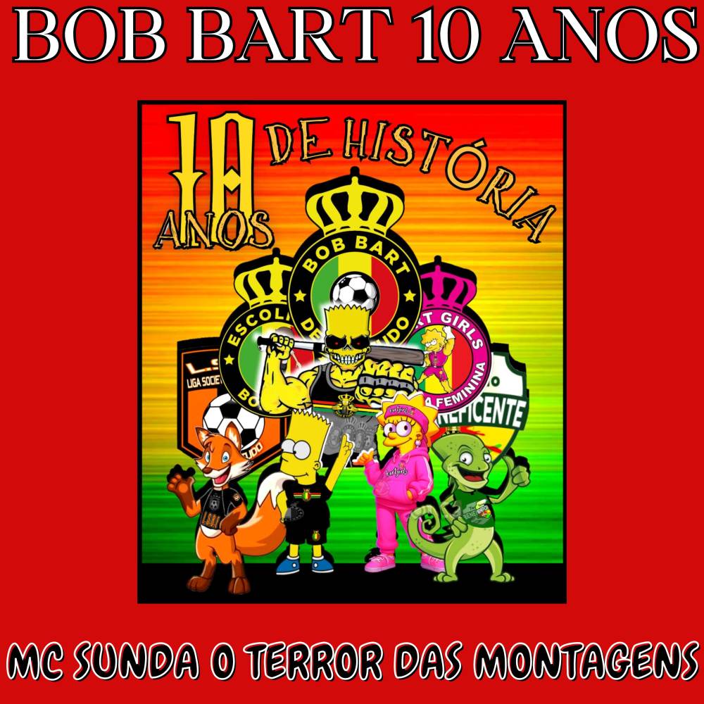 Bob Bart 10 Anos