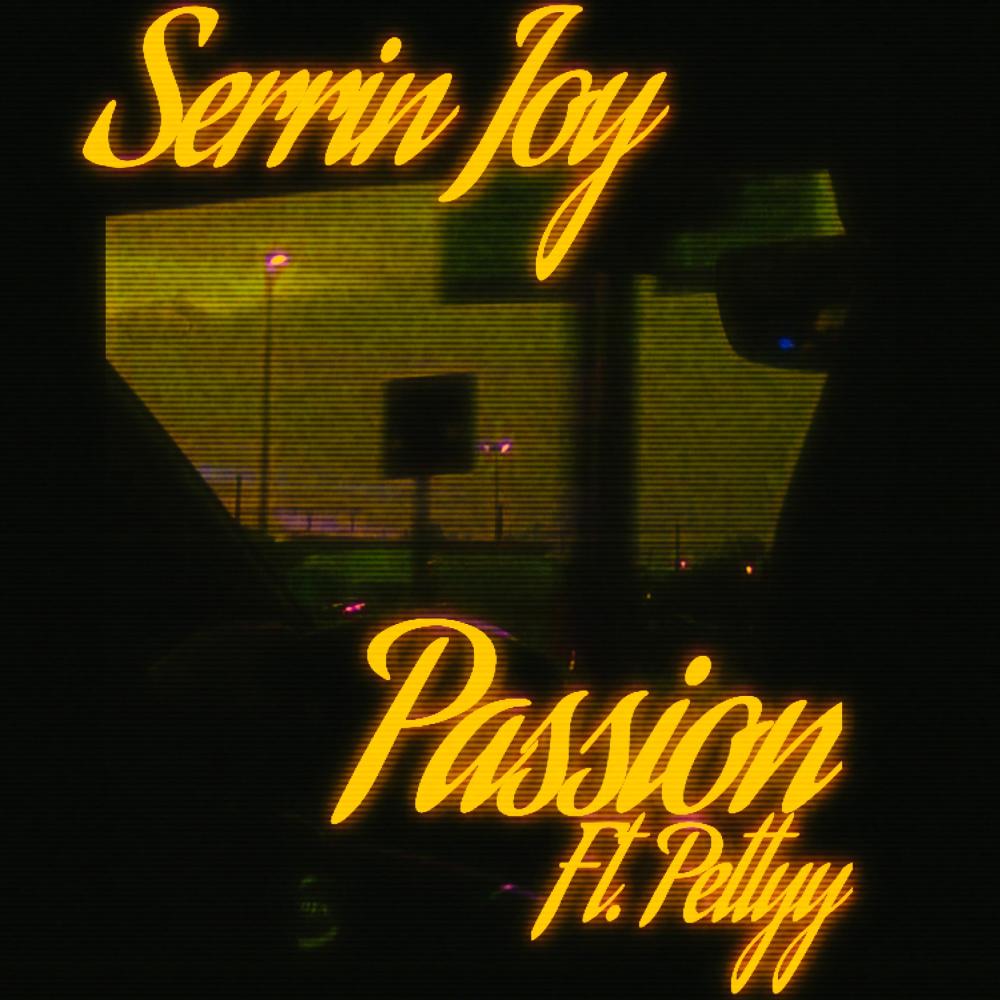 Passion (feat. Pettyy) (Explicit)