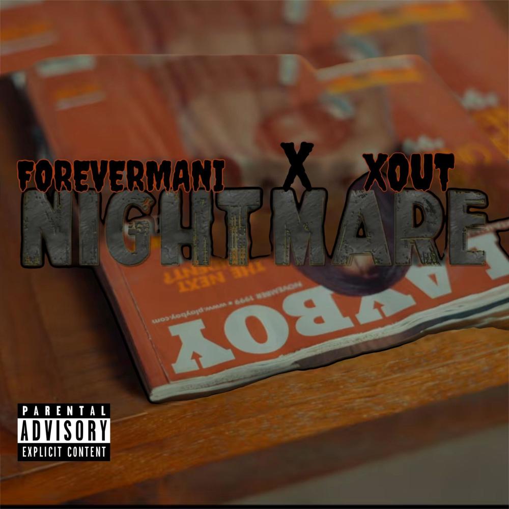 Nightmare (feat. Xout) (Explicit)
