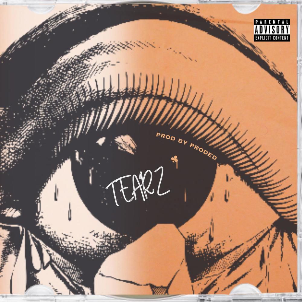 Tearz (Explicit)