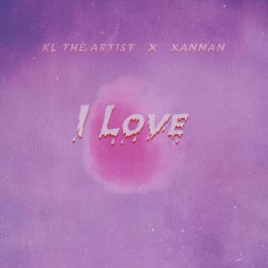 Xanman的專輯I Love (feat. Xanman) [Explicit]