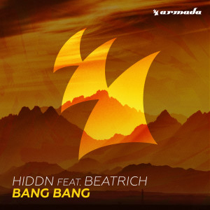 ดาวน์โหลดและฟังเพลง Bang Bang พร้อมเนื้อเพลงจาก HIDDN