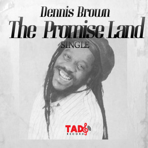 Dennis Brown的專輯The Promise Land