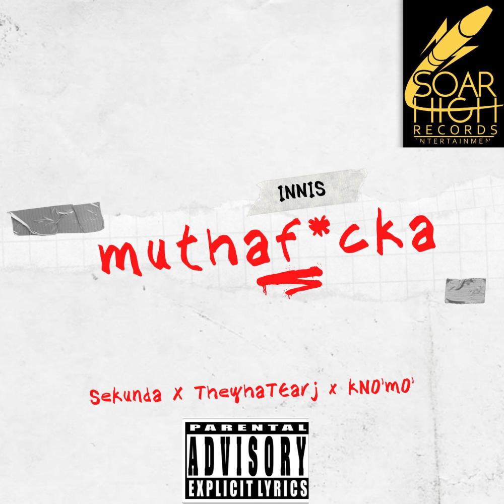 Innis MF (feat. TheyHateARJ & Kno' Mo') (Explicit)