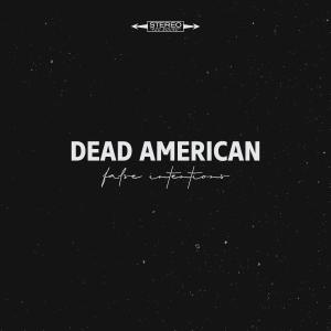 Dead American的專輯False Intentions (Explicit)